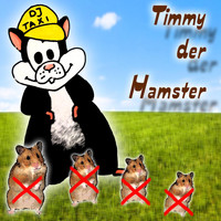 DJ Taxi - Timmy der Hamster
