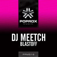 DJ Meetch - Blastoff
