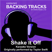 Paris Music - Shake It Off (Originally Performed By Taylor Swift) [Karaoke Version]