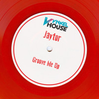 Jaytor - Groove Me Up
