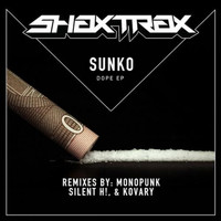 Sunko - Dope EP