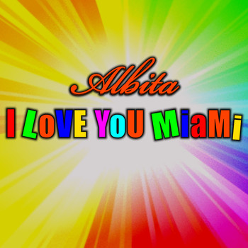 Albita - I Love You Miami