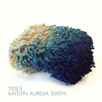 Kaitlyn Aurelia Smith - Tides