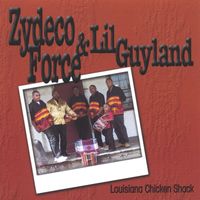 Zydeco Force - Louisiana Chicken Shack