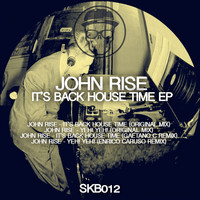 John Rise - It's Back House Time EP
