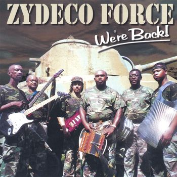 Zydeco Force - We're Back!