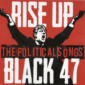 Black 47 - Rise Up