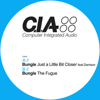 Bungle - Just a Little Bit Closer / The Fugue