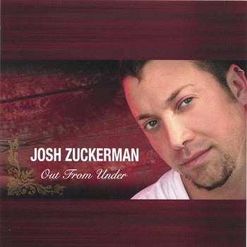 Josh Zuckerman - Out From Under