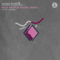 Facundo Mohrr, Rodrigo Valdovinos - Nice People House Music