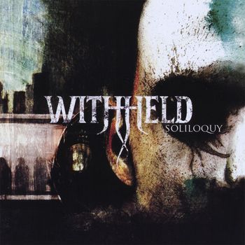 Withheld - Soliloquy