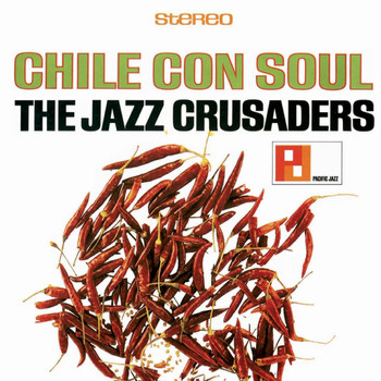 The Jazz Crusaders - Chile Con Soul