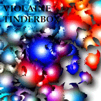 Violaine - Tinderbox