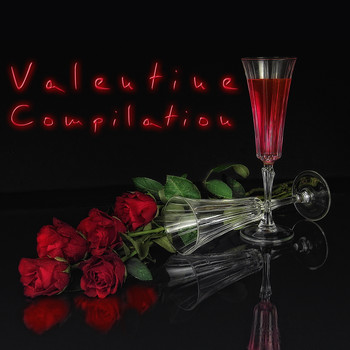 Various Artists - Valentine Compilation (Songs for Lovers)
