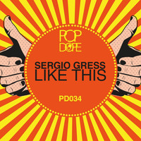 Sergio Gress - Like This