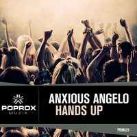 Anxious Angelo - Hands Up