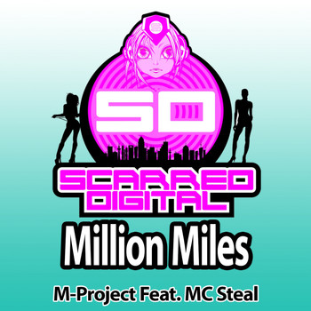 M-Project Feat. MC Steal - Million Miles