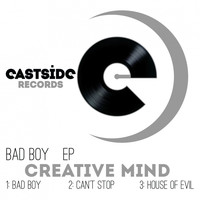 Creative Mind - Bad Boy Ep