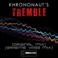 Khrononaut's - Tremble