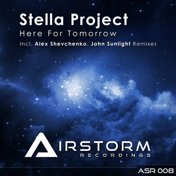 Stella Project - Here For Tomorrow
