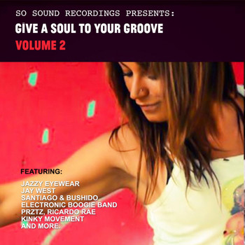 Various Artists - Give A Soul To Your Groove - Vol. 2