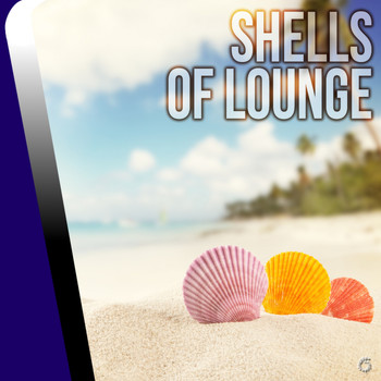 Various Artists - Shells of Lounge