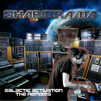 Sharigrama - Galactic Activation The Remixes