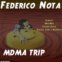 Federico Nota - MDMA Trip