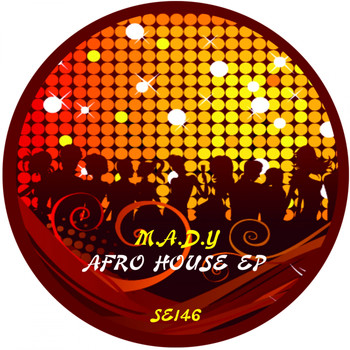 M.A.D.Y - Afro House
