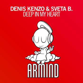 Denis Kenzo & Sveta B. - Deep In My Heart