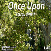 Balkan Avenue - Once Upon