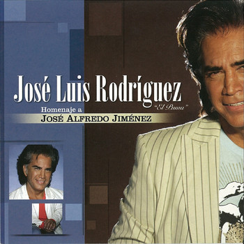Jose Luis Rodriguez - Homenaje a Jose Alfredo Jimenez