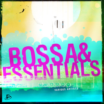 Various Artists - Bossa & Essentials