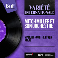 Mitch Miller et son orchestre - March from the River Kwai
