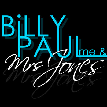 Billy Paul - Me and Mrs. Jones - Single