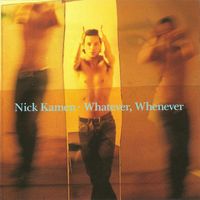 Nick Kamen - Whatever, Whenever