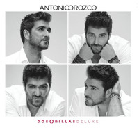 Antonio Orozco - Dos Orillas (Deluxe)