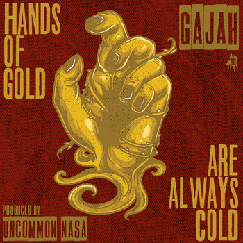 Gajah - Hands of Gold Are Always Cold (Explicit)