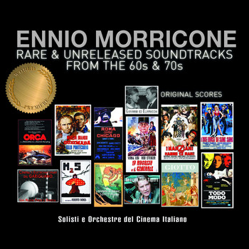Ennio Morricone - Ennio Morricone – Rare & Unreleased Soundtracks from the 60s & 70s