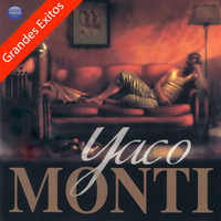 Yaco Monti - Grandes Exitos De Yaco Monti