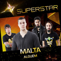 Malta - Alguém (Superstar) - Single