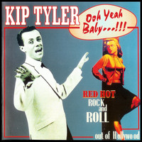 Kip Tyler - Ooh Yeah Baby
