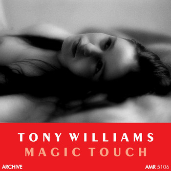 Tony Williams - Magic Touch