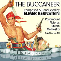 Paramount Pictures Studio Orchestra - The Buccaneer (Original Motion Picture Soundtrack)