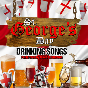 Jukebox Junction - St. Georges Day Drinking Songs