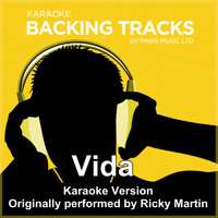 Paris Music - Vida (Originally Performed By Ricky Martin) [Karaoke Version]