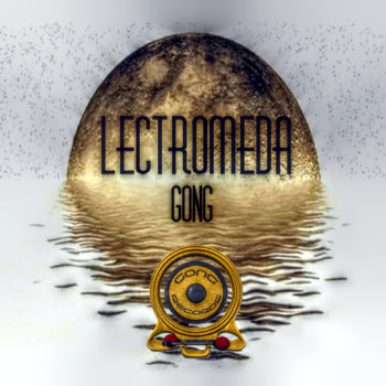 Lectromeda - Gong