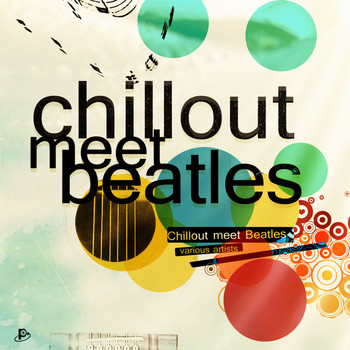 Various Artists - Chillout Meet Beatles