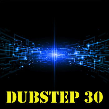 Dubstep - Dubstep 30 - Best Dubstep Songs & Dubstep Music Radio from Amsterdam