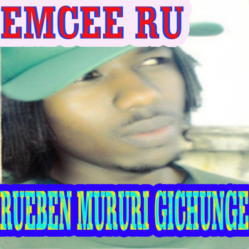 Rueben Mururi Gichunge - Emcee Ru (2014) 0003905525_350